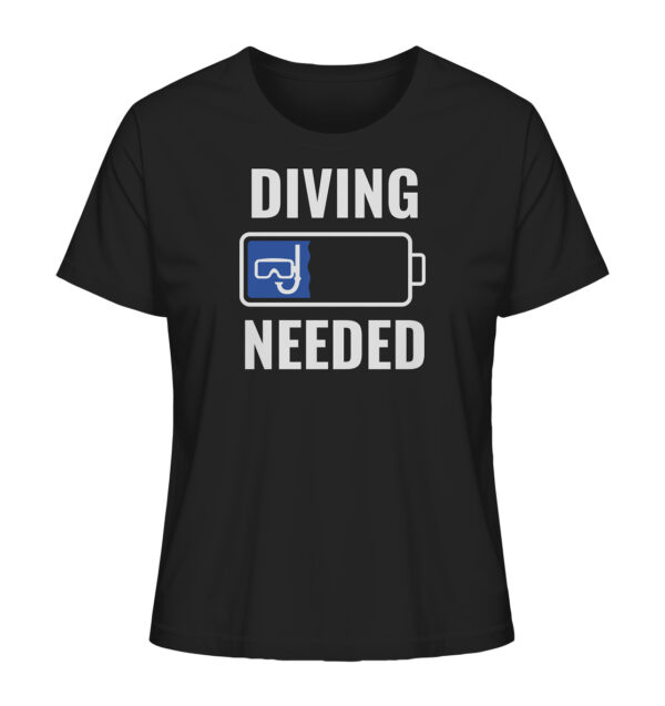 Schwarzes lustiges Damen T-Shirt für Taucher mit diving needed Aufdruck. Damen Taucher T-Shirt - ein tolles Geschenk für Taucherinnen!