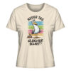 Neuer Tag gleicher Schiet T-Shirt für Damen. Lustiges Möwen T-Shirt fürs Meer mit tollem Spruch. Ein originelles Möwen T-Shirt in Naturweiß und Geschenk für Küstenkinder, Nordsee-Freunde und alle, die maritime T-Shirts lieben.