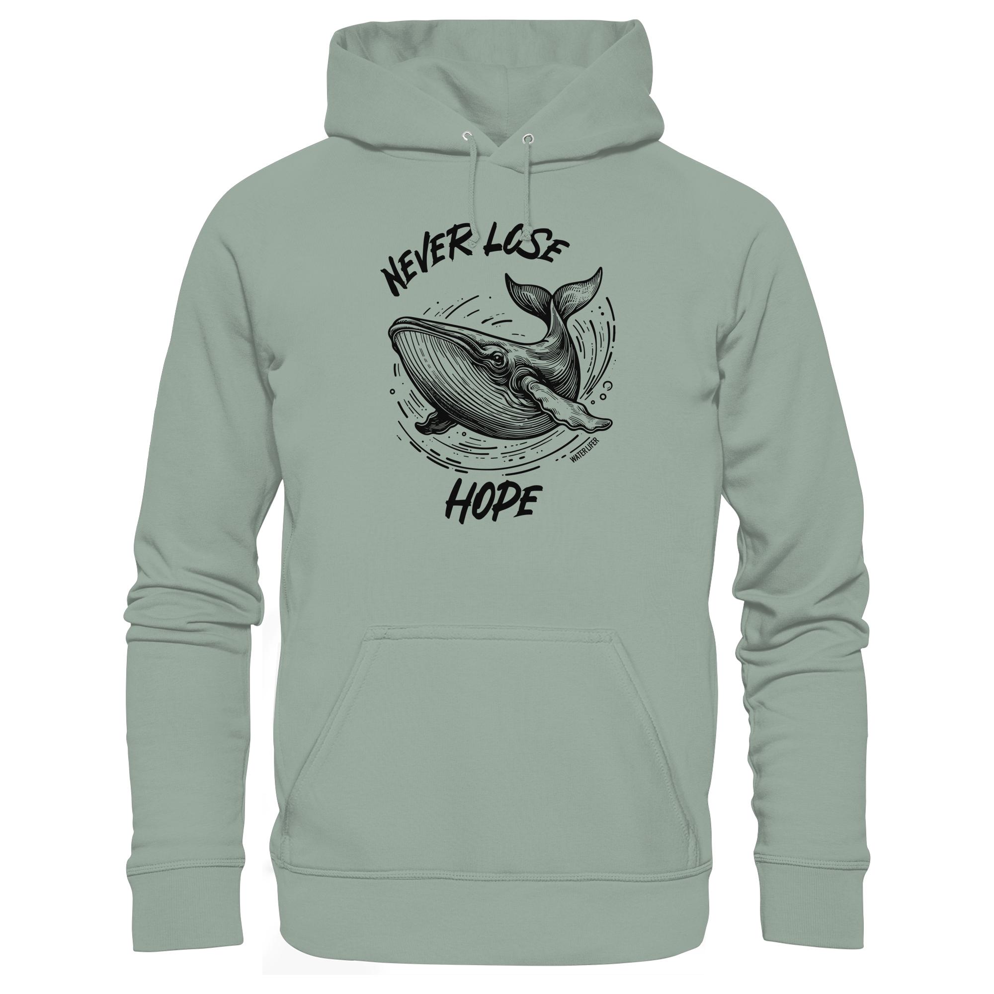 Never lose hope Wal Timmy Hoodie aloe aus bester Bio Baumwolle. Jeder verkaufte Wal Hoodie unterstützt Naturschutzprojekte. Besondere Wal Hoodies für Walfreunde und für Walschützer.