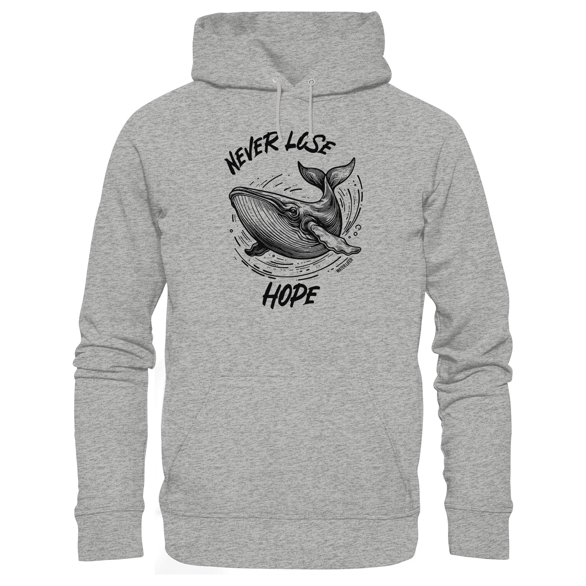 Never lose hope Wal Timmy Hoodie graumeliert aus bester Bio Baumwolle. Jeder verkaufte Wal Hoodie unterstützt Naturschutzprojekte. Besondere Wal Hoodies für Walfreunde und für Walschützer.