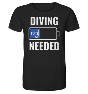 Lustiges schwarzes T-Shirt für Taucher mit diving needed Aufdruck. Ein tolles Geschenk für Taucher!