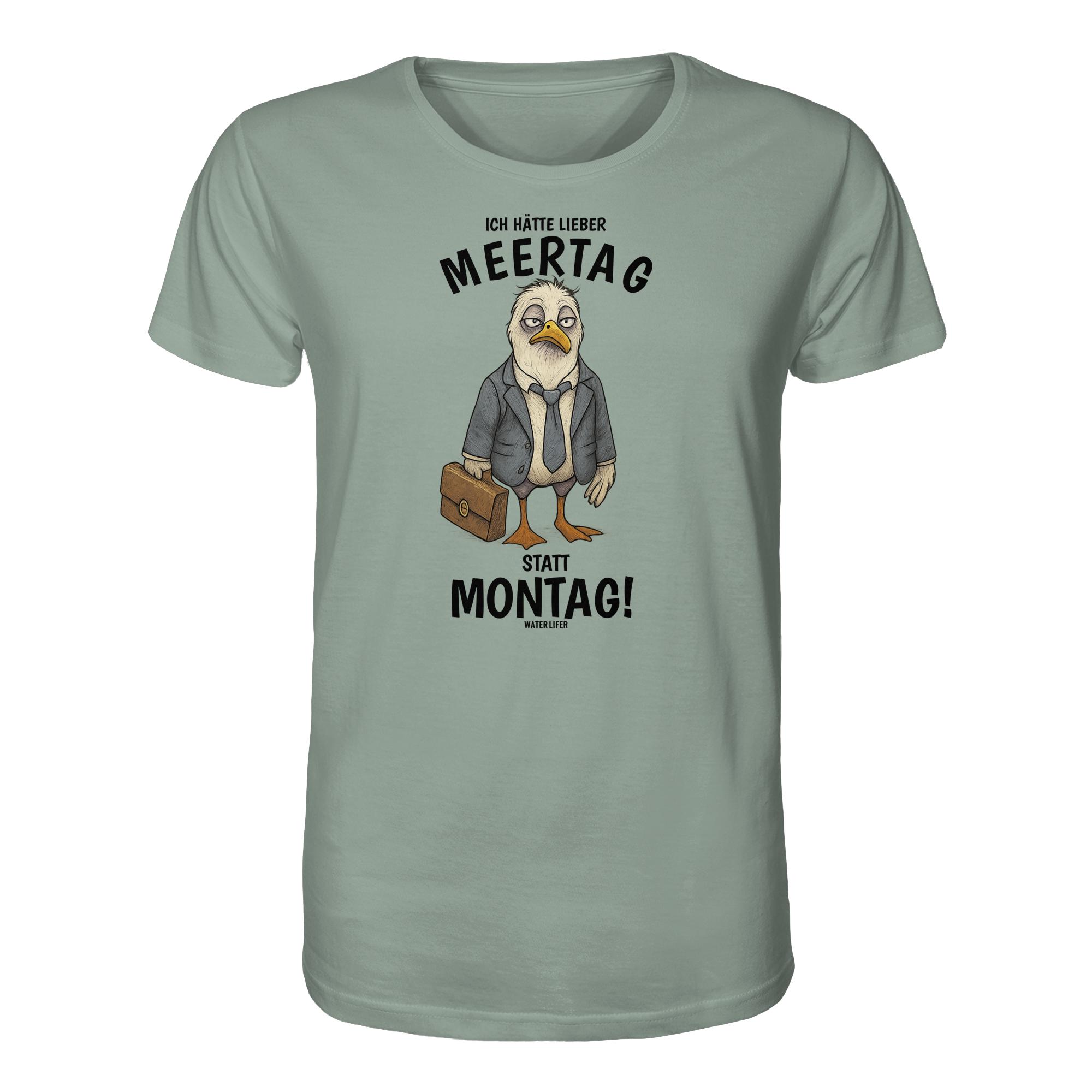 Meertag statt Montag T-Shirt in aloe aus bester Bio Baumwolle. Lustiges Möwen T-Shirt mit Spruch. Martimes T-Shirt mit Möwe für Küstenfreunde, Möwenfans und für den Urlaub an der Nord- und Oststee.