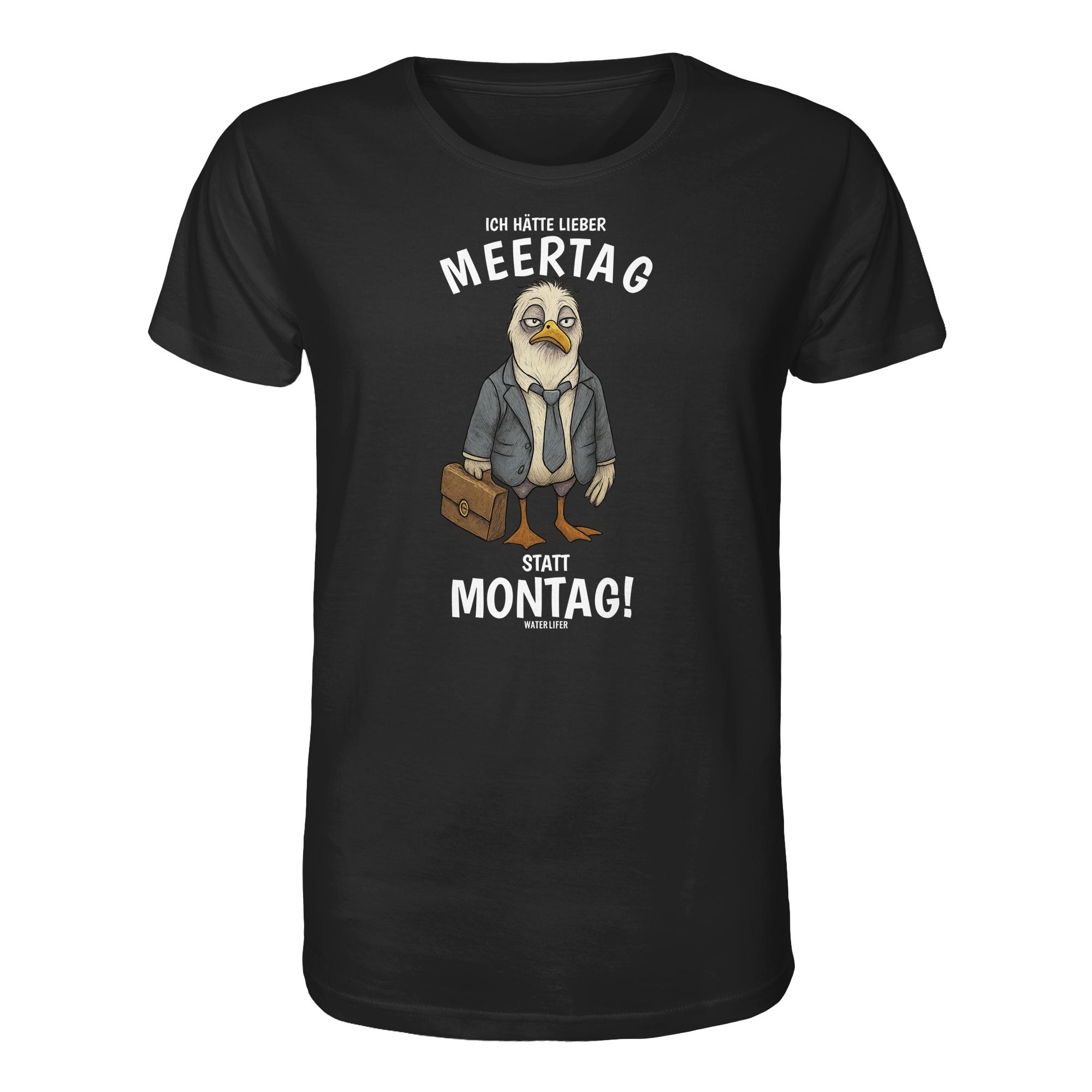 Meertag statt Montag T-Shirt in schwarz aus bester Bio Baumwolle. Lustiges Möwen T-Shirt mit Spruch. Martimes T-Shirt mit Möwe für Küstenfreunde, Möwenfans und für den Urlaub an der Nord- und Oststee.