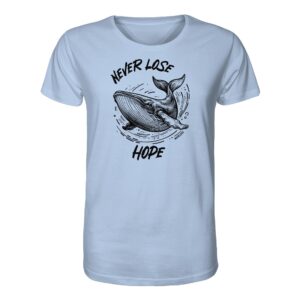 Never lose hope Wal Timmy T-Shirt blue soul aus bester Bio Baumwolle. Jedes verkaufte Wal T-Shirt unterstützt Naturschutzprojekte. Besondere Wal Shirts für Walfreunde und für Walschützer.