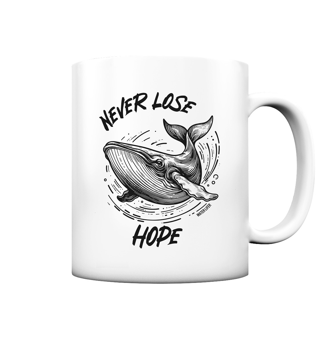 Never lose hope Wal Timmy Tasse aus Porzellan. Besondere Wal Tassen für Walfreunde und Walschützer.